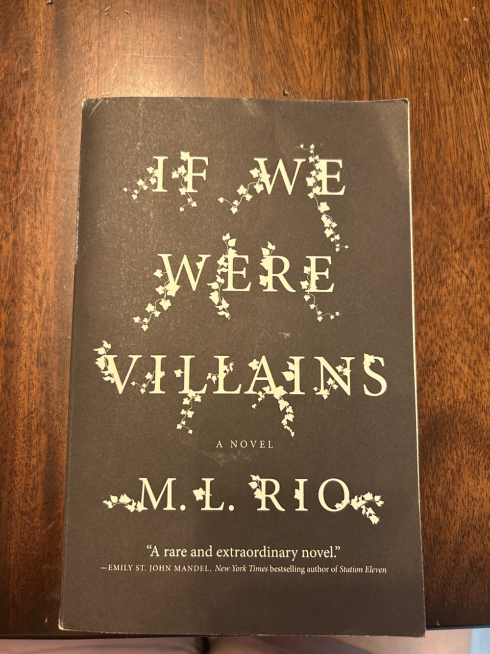If We Were Villains by M.L. Rio
